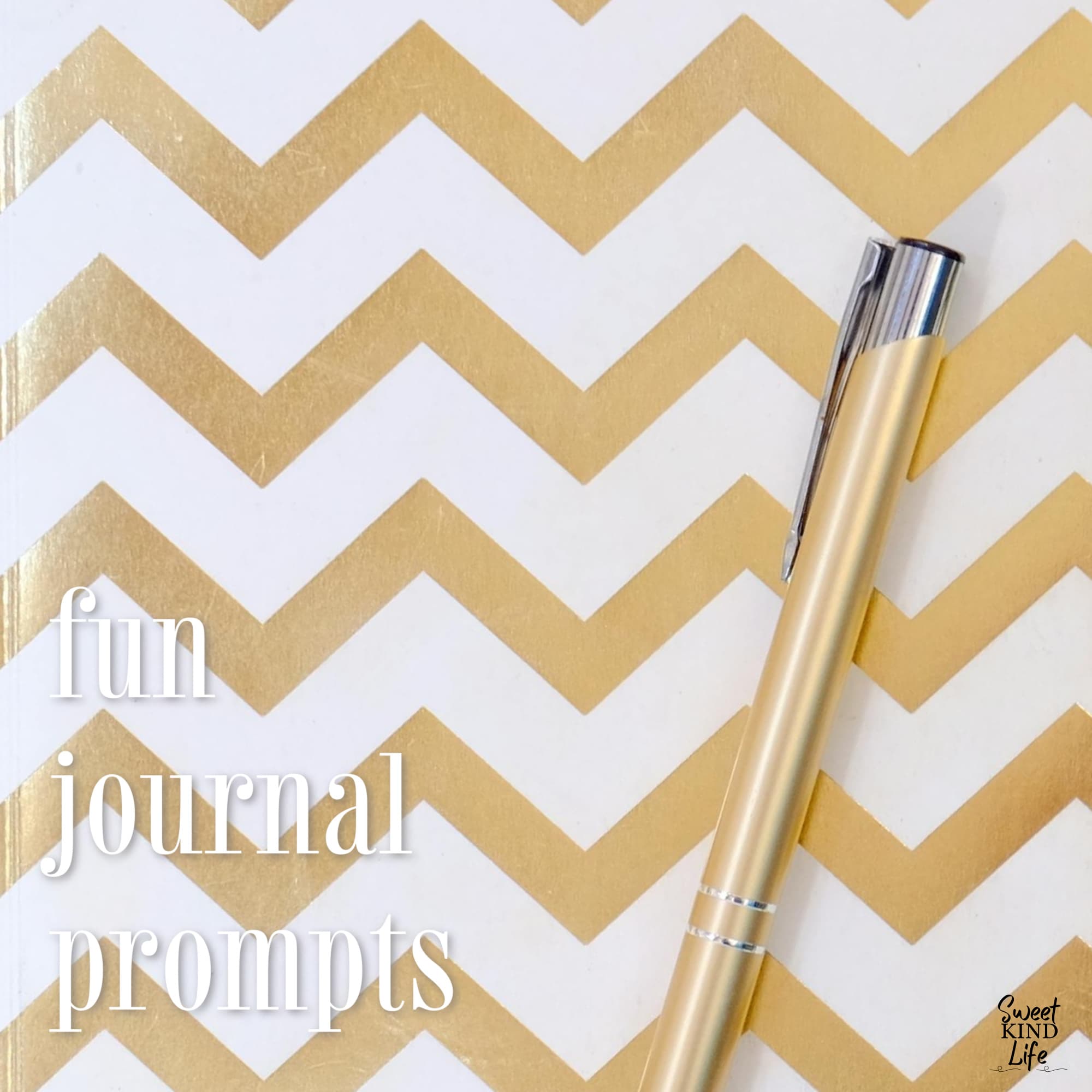 fun journal prompts text on a photo of a gold pen and notebook