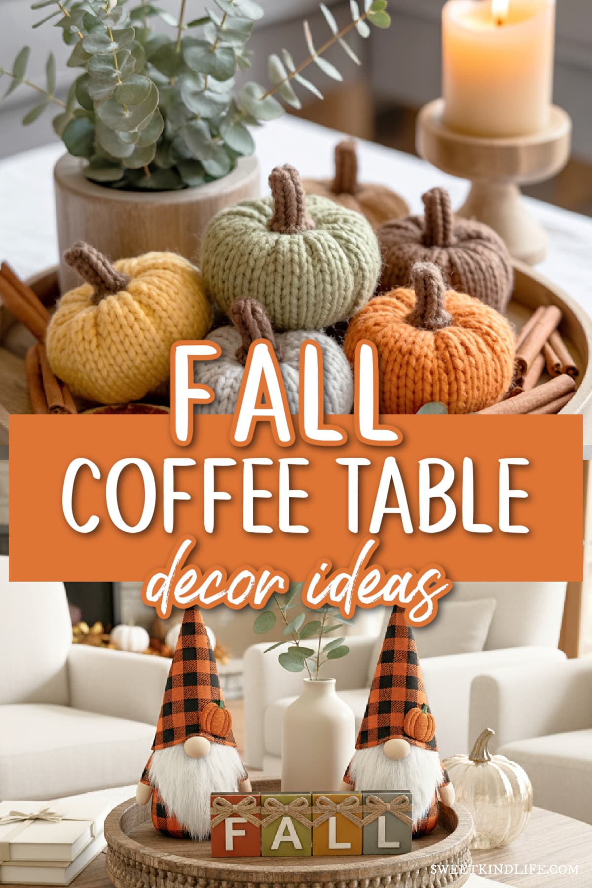 fall coffee table decor ideas text overlay on a photo of crochet mini pumpkins, cinnamon sticks, dried blood orange slices, eucalyptus stems, and candle and a photo of a living room with a wooden tray with fall gnomes, fall sign, simple vase, glass pumpkin and books