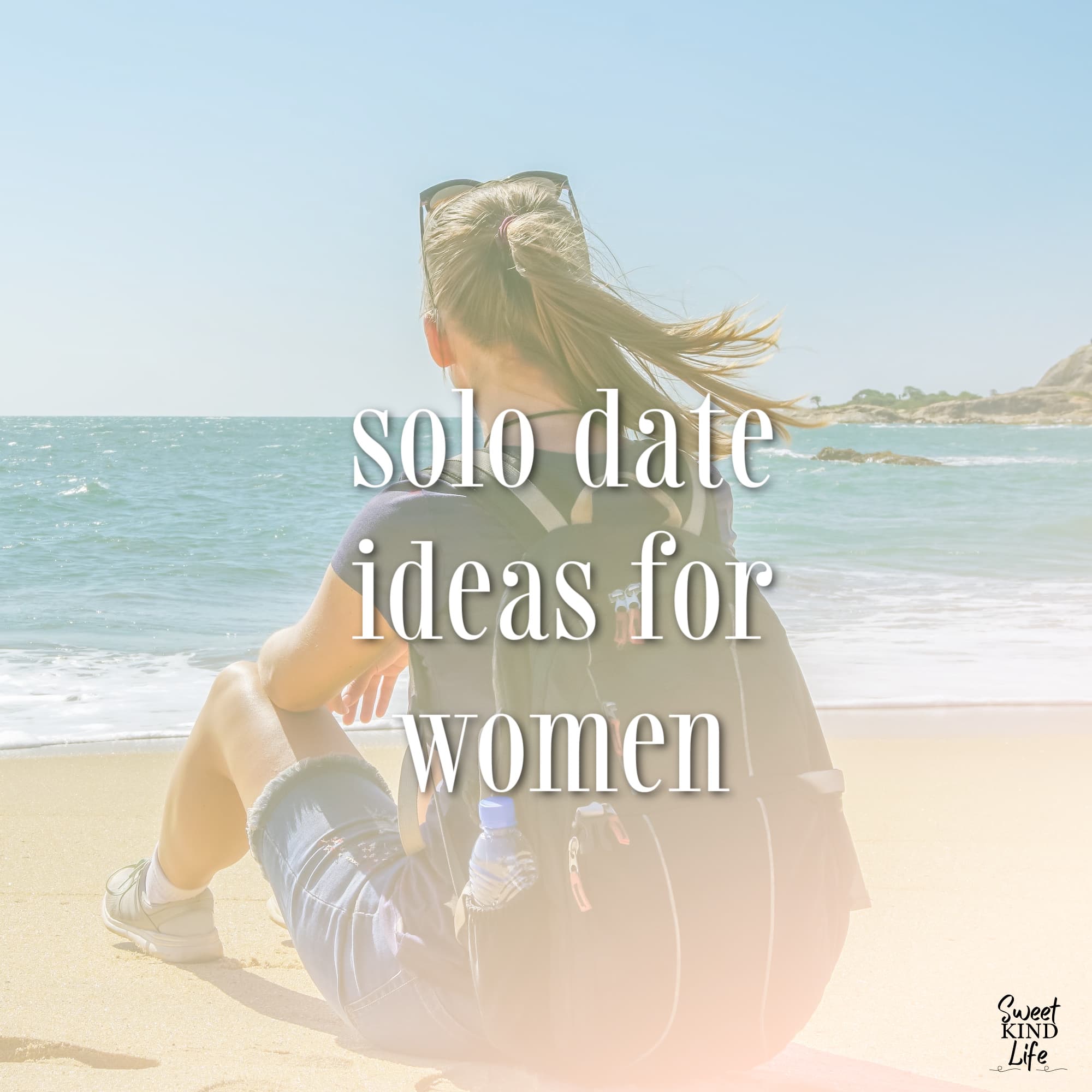 Solo Date Ideas for Women: Heading to the Beach