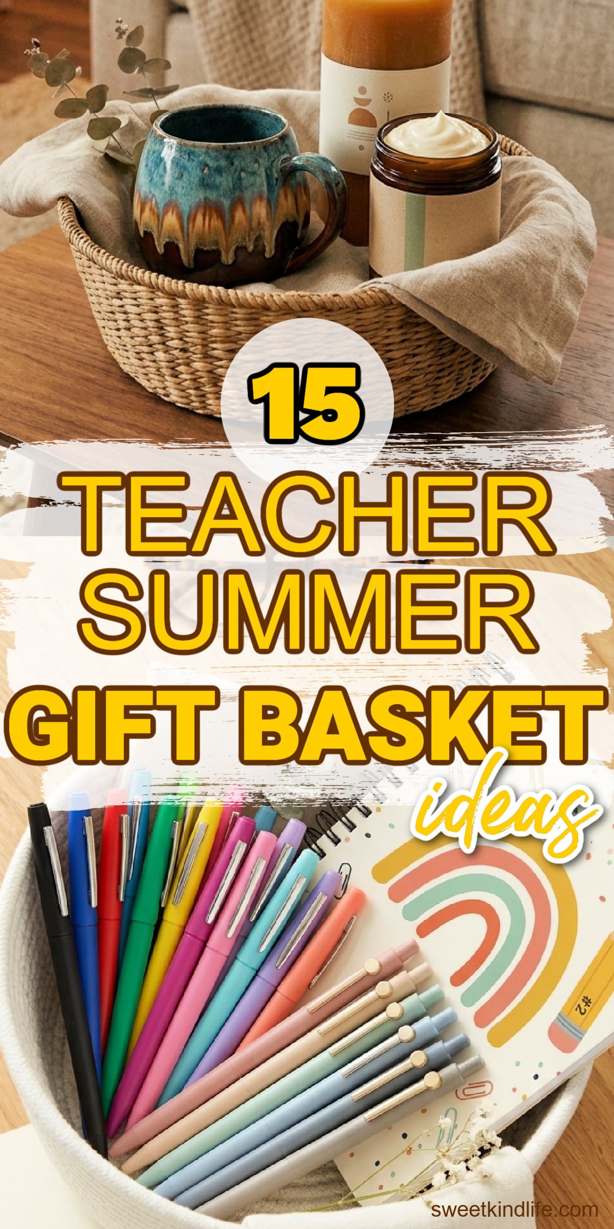 15 Teacher Summer Gift Basket Ideas