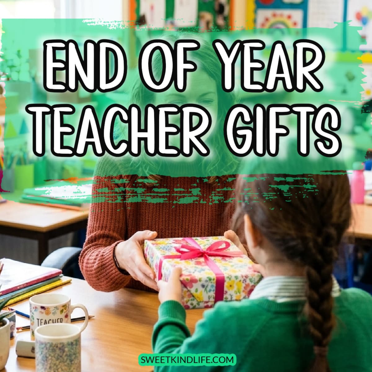 End of Year Teacher Gifts: 34 Sweet and Genuinely Useful Gift Ideas ...